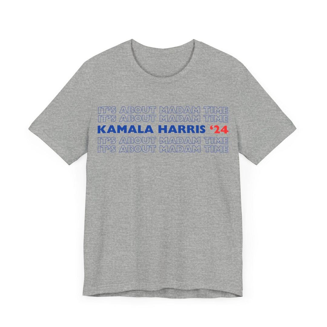 It's about madam time Kamala Harris Shirt