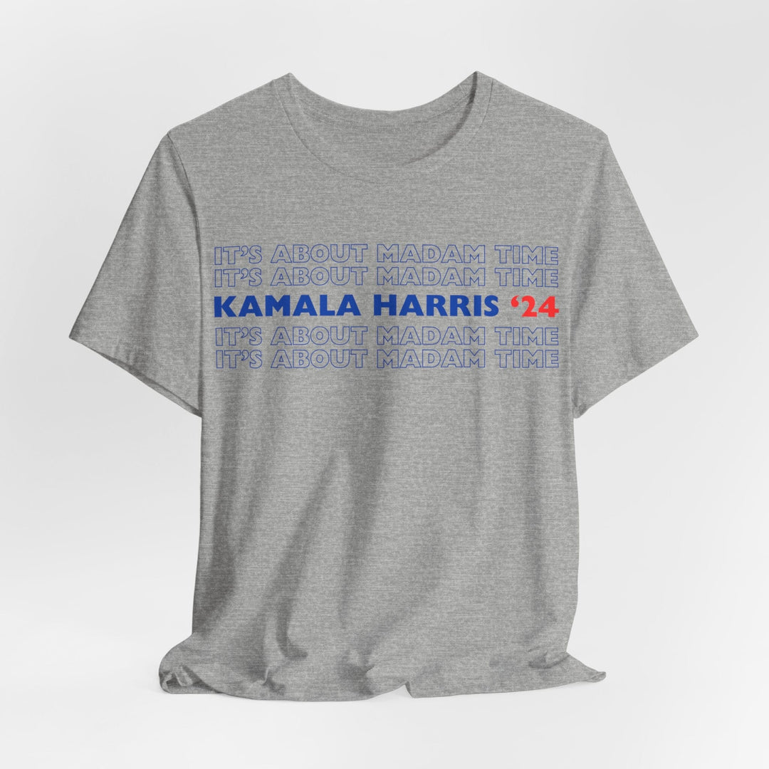 It's about madam time Kamala Harris Shirt