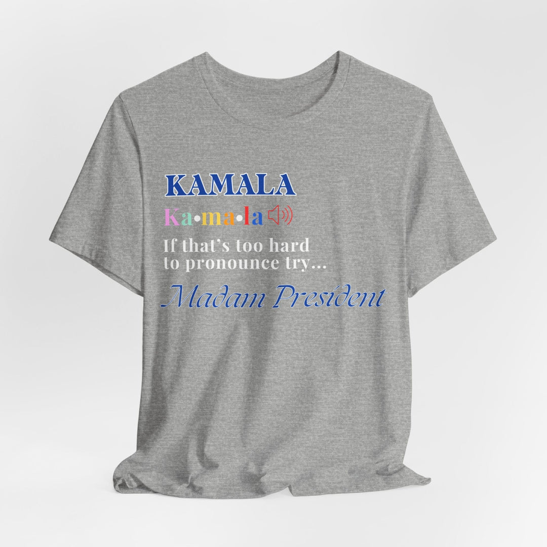 Madam President Kamala Harris Shirt