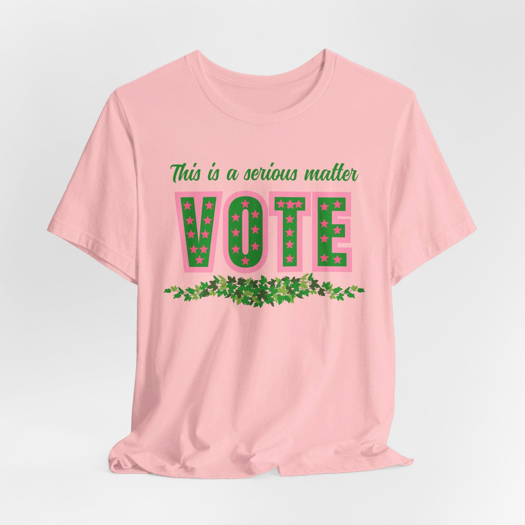 This is a serious Matter - Vote Tshirt