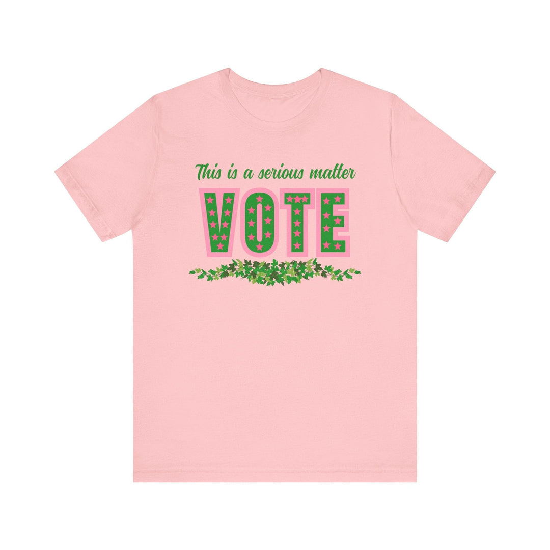 This is a serious Matter - Vote Tshirt