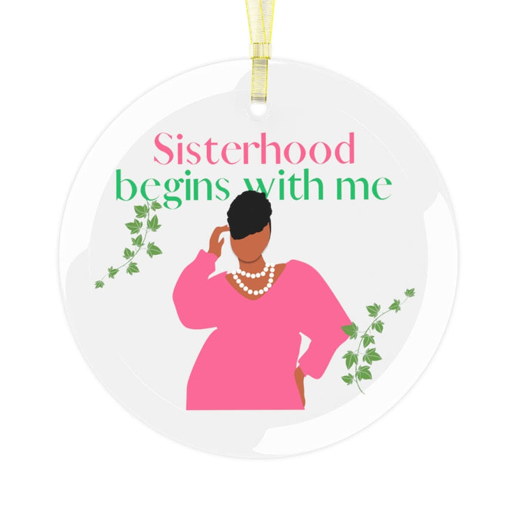 Sisterhood Begins with Me Pink and Green Glass Ornament