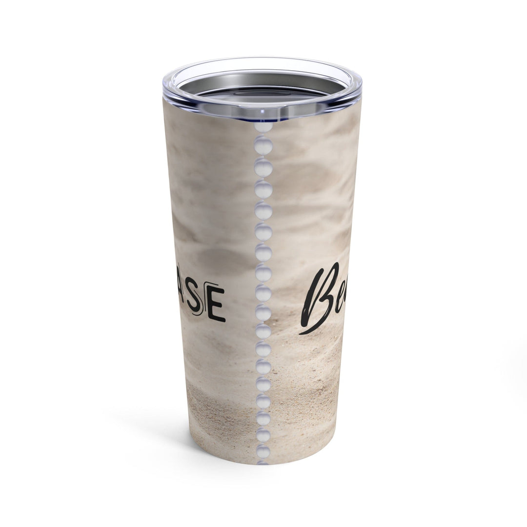 Beach Please Tumbler 20oz