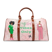 Pretty Girl Vibes Waterproof Travel Bag