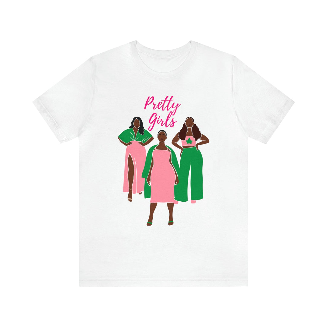 Pretty Girls Shirt