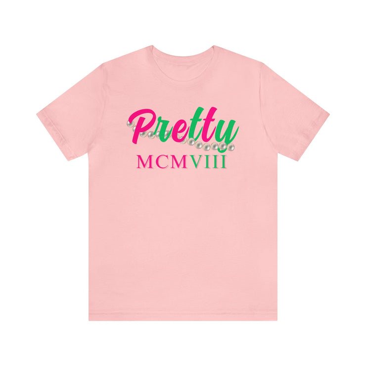 Pretty MCMVIII T-Shirt