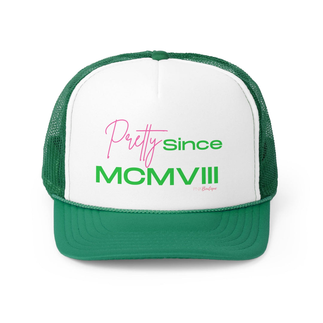 Pretty Since MCMVIII Trucker Snap Back Cap